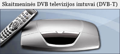 Skaitmenines DVB televizijos imtuvai (DVB-T)